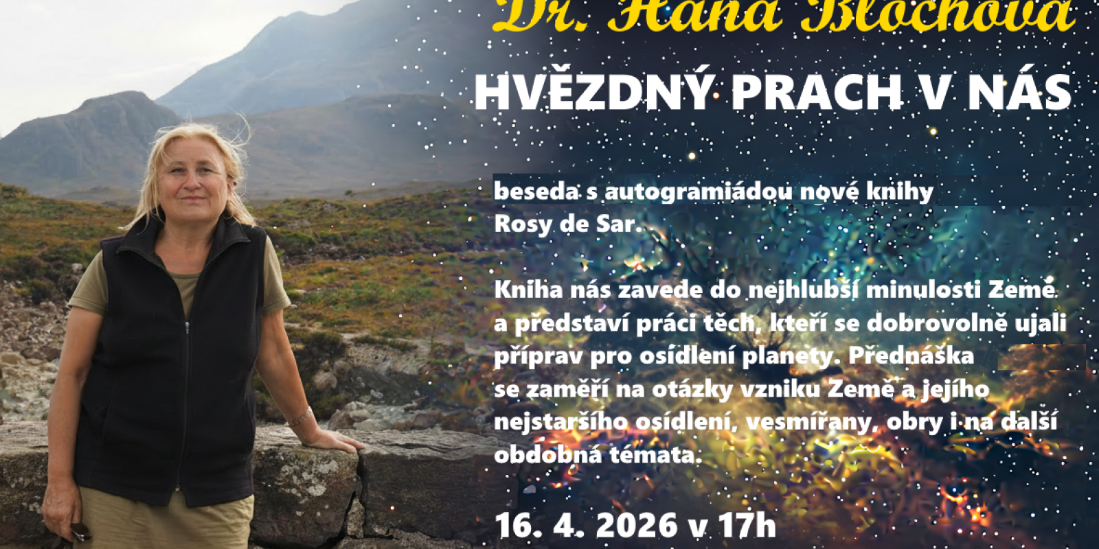 Dr. Hana Blochová: Hvězdný prach v nás
