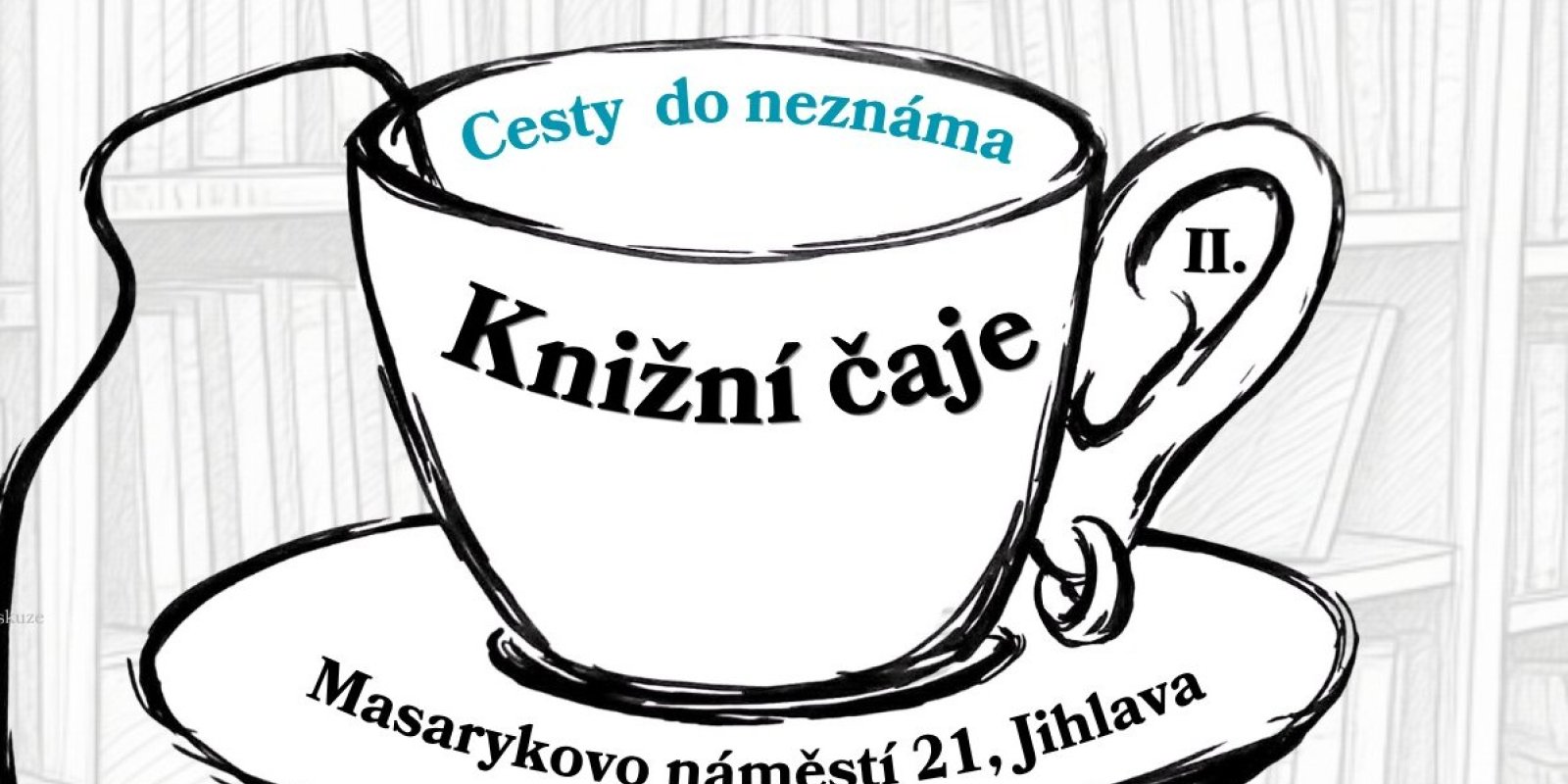 Knižní čaje II. Cesty do neznáma + Člověk krve